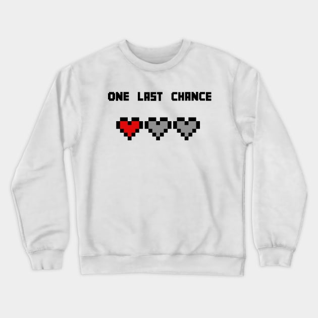 one last chance pixel hearts Crewneck Sweatshirt by tita